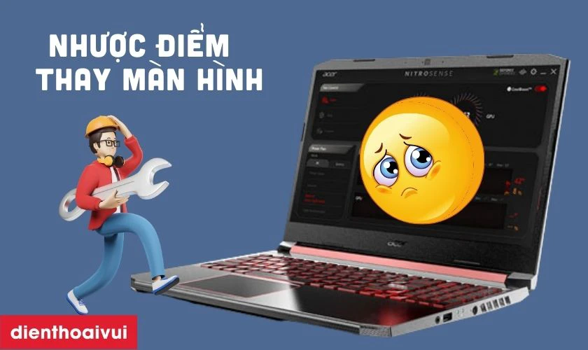 Nhược điểm thay m&agrave;n h&igrave;nh mới laptop Acer Nitro 5 AN515-54