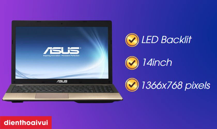 Đặc điểm nổi bật của m&agrave;n h&igrave;nh laptop Asus K45