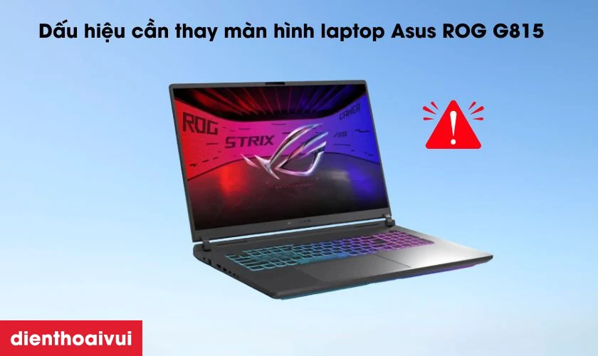 Thay m&agrave;n h&igrave;nh laptop Asus ROG G815