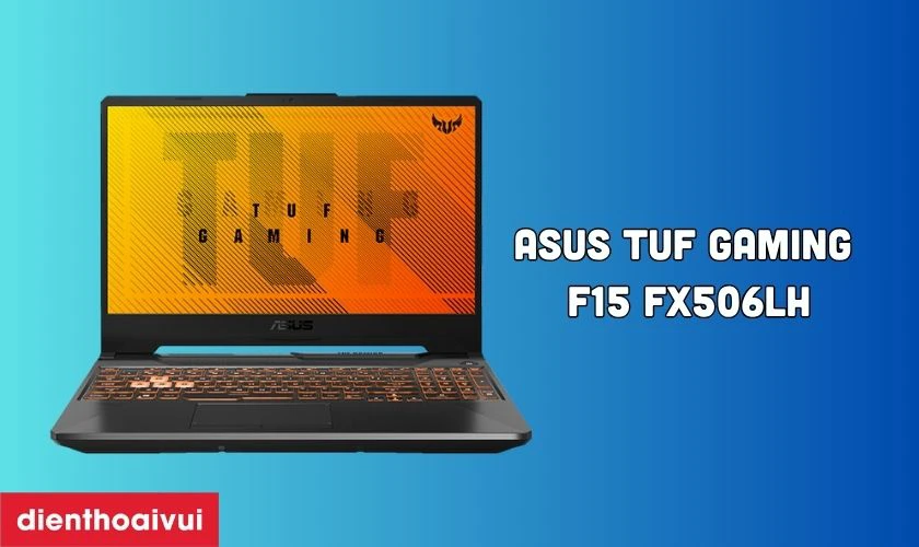 Đặc điểm nổi bật của m&agrave;n h&igrave;nh Asus TUF Gaming F15 FX506LH