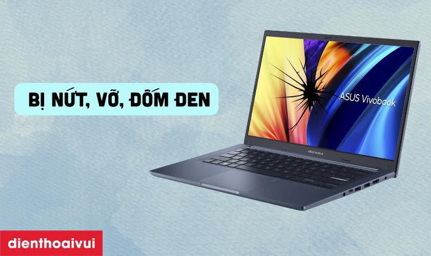 Dấu hiệu cần thay m&agrave;n h&igrave;nh laptop Asus Vivobook 14 X1402