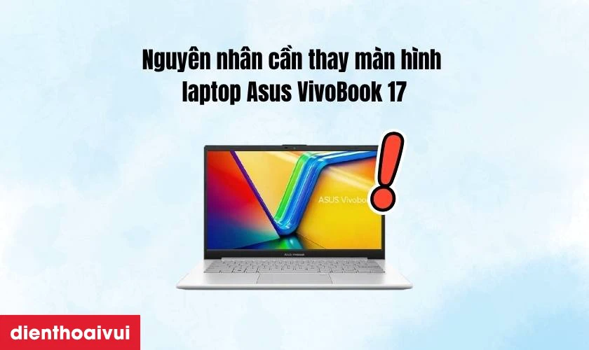 Thay màn hình laptop Asus VivoBook 17