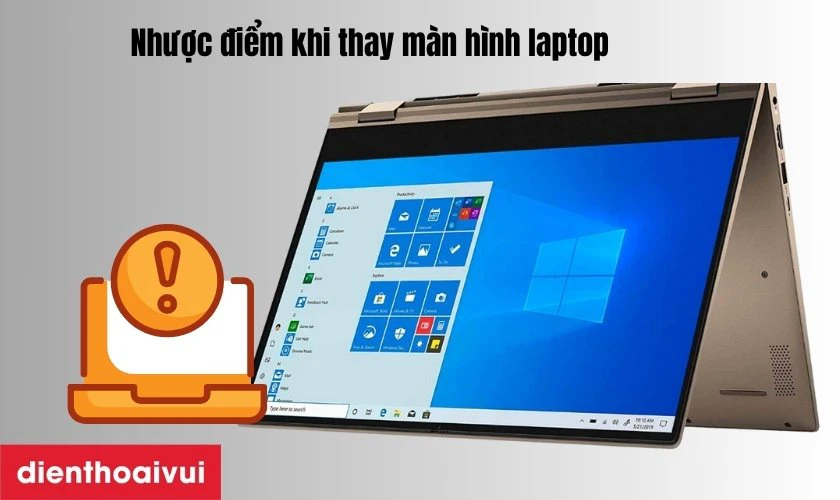 Nhược điểm thay m&agrave;n h&igrave;nh laptop Dell Inspiron 14 7405