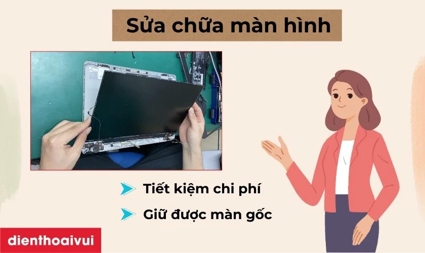 Ưu điểm của sửa chữa m&agrave;n h&igrave;nh laptop