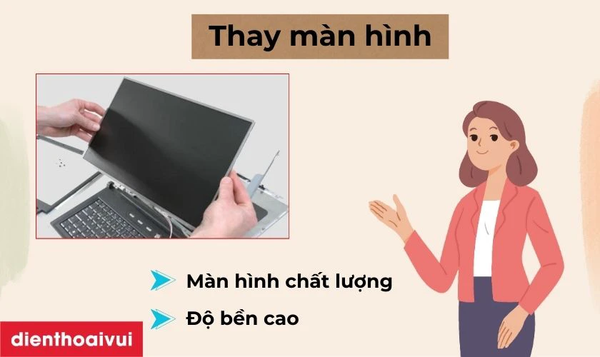 Ưu điểm khi chọn thay m&agrave;n h&igrave;nh laptop