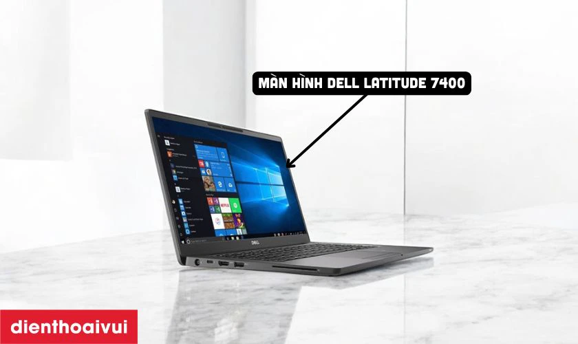 Đặc điểm nổi bật của m&agrave;n h&igrave;nh laptop Dell Latitude 14 7400