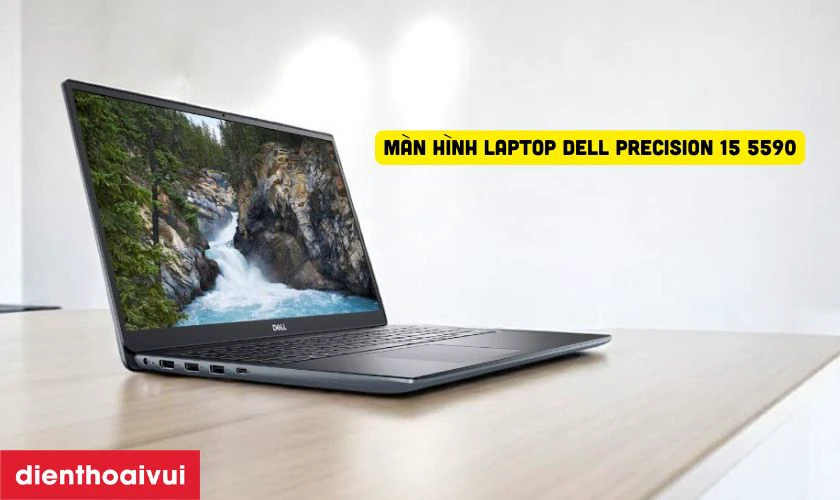 Đặc điểm nổi bật của m&agrave;n h&igrave;nh laptop Dell Precision 15 5590