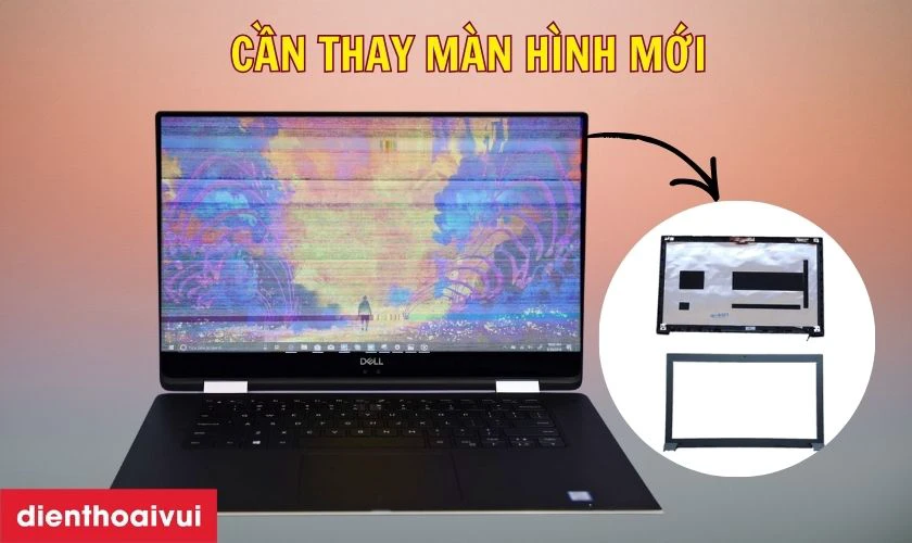 Trường hợp n&agrave;o cần thay m&agrave;n h&igrave;nh laptop Dell XPS 9575?
