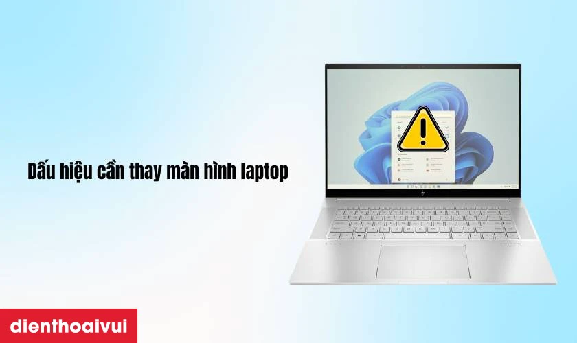 Dấu hiệu cần thay m&agrave;n h&igrave;nh laptop HP Envy 16 H1097NR