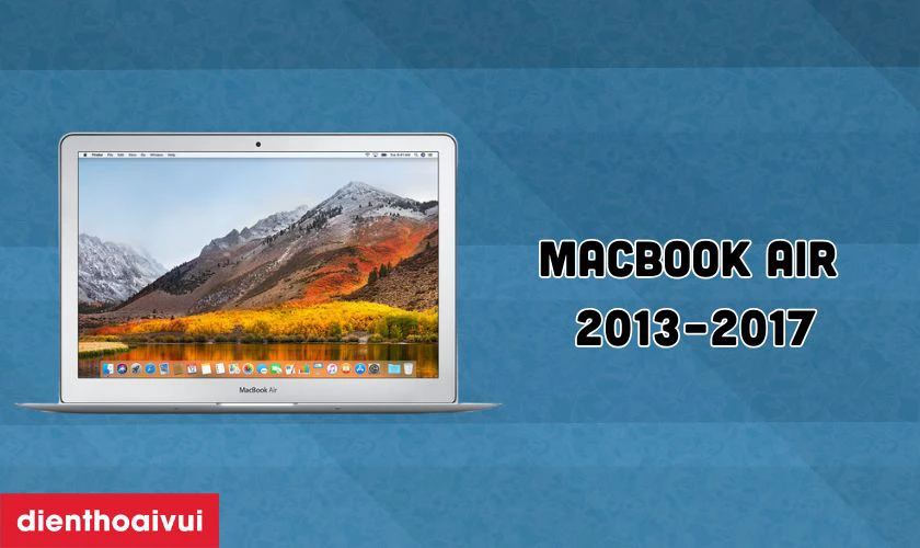Đặc điểm c&aacute;c d&ograve;ng m&agrave;n h&igrave;nh MacBook Air