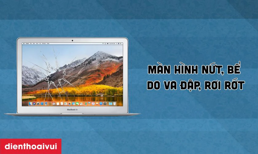 Dấu hiệu cần thay m&agrave;n h&igrave;nh MacBook Air