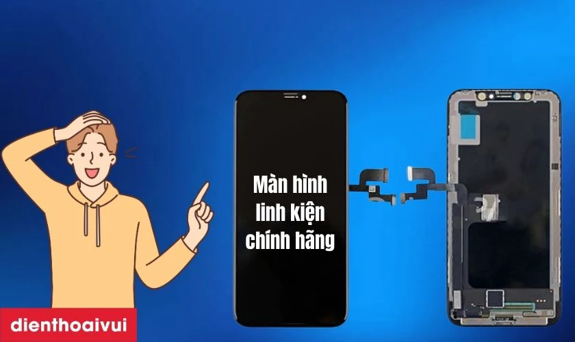 M&agrave;n h&igrave;nh linh kiện ch&iacute;nh h&atilde;ng