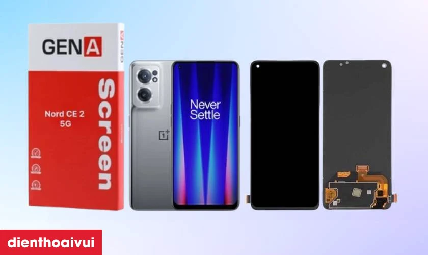 Thay m&agrave;n h&igrave;nh OnePlus Nord CE 2 (5G) ch&iacute;nh h&atilde;ng GENA loại Pro