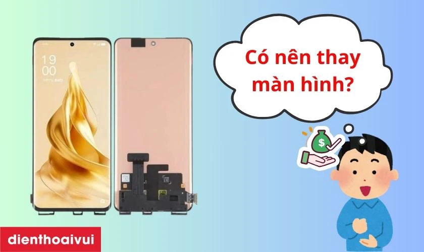 Có nên thay màn hình OPPO A1 Pro 5G không?