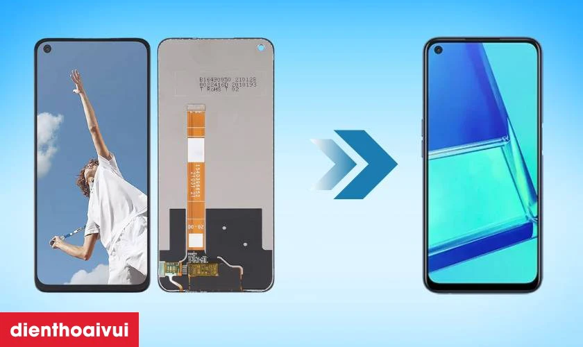 Lưu &yacute; khi thay m&agrave;n h&igrave;nh OPPO A52