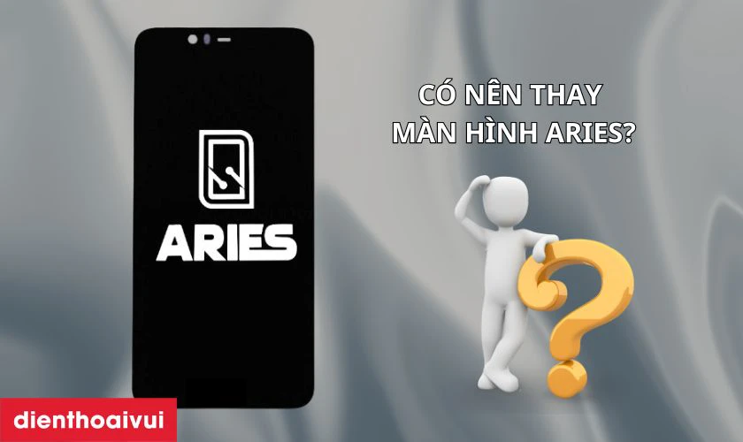 Có nên thay màn hình OPPO A52 chính hãng Aries không?