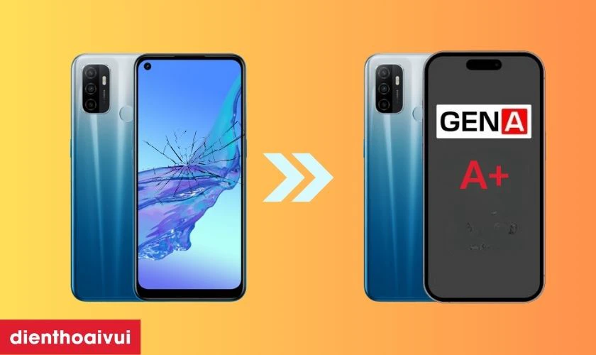 M&agrave;n h&igrave;nh GENA loại A+ thay cho Oppo A53s c&oacute; tốt kh&ocirc;ng?