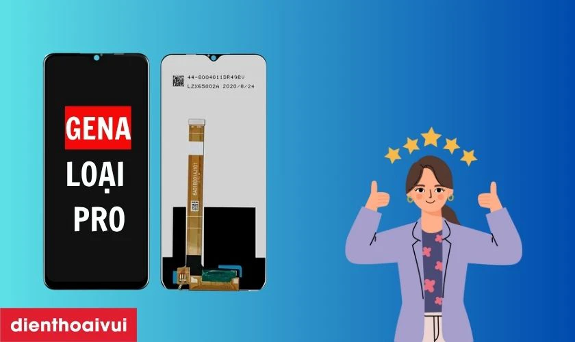 M&agrave;n h&igrave;nh ch&iacute;nh h&atilde;ng GENA loại Pro thay cho Oppo A57 c&oacute; tốt kh&ocirc;ng?