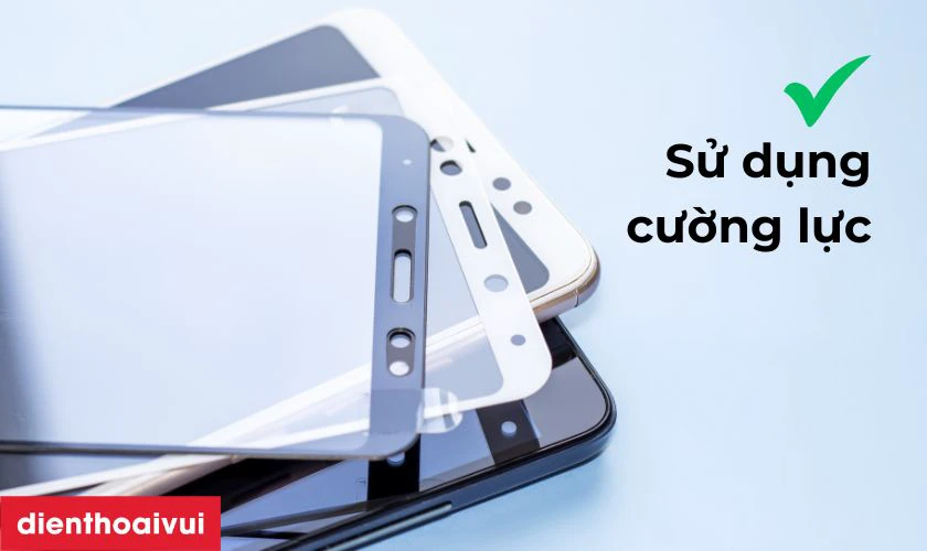 Dán cường lực cho màn hình điện thoại