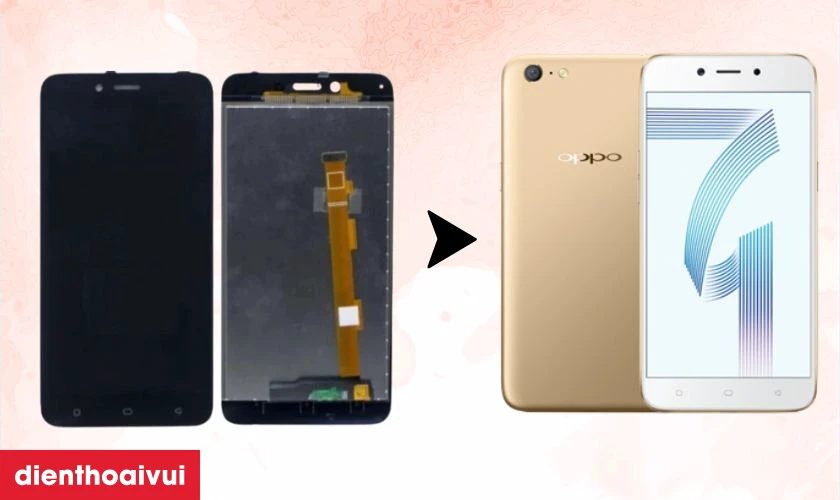 Thay m&agrave;n h&igrave;nh OPPO A71