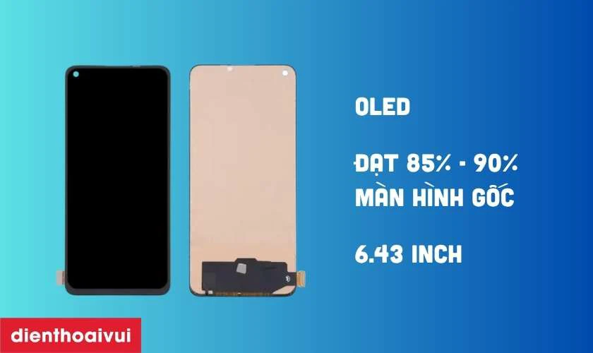 M&agrave;n h&igrave;nh GENA loại A+ thay cho Oppo A95 4G c&oacute; tốt kh&ocirc;ng?