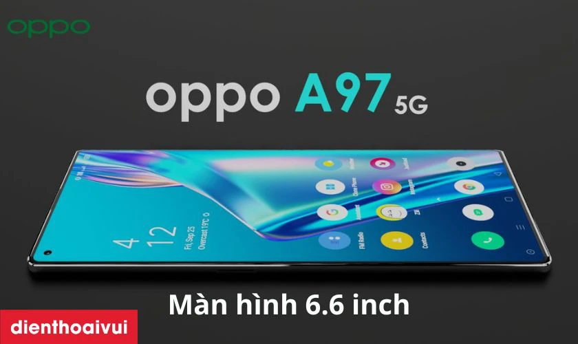 OPPO A97 5G sở hữu màn hình kích thước lớn 6.6 inch