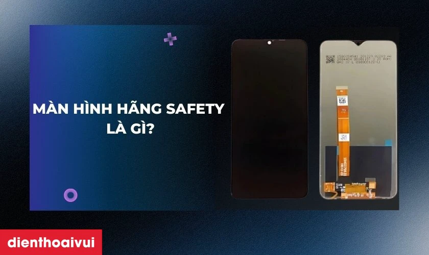 M&agrave;n h&igrave;nh h&atilde;ng Safety thay cho OPPO F11