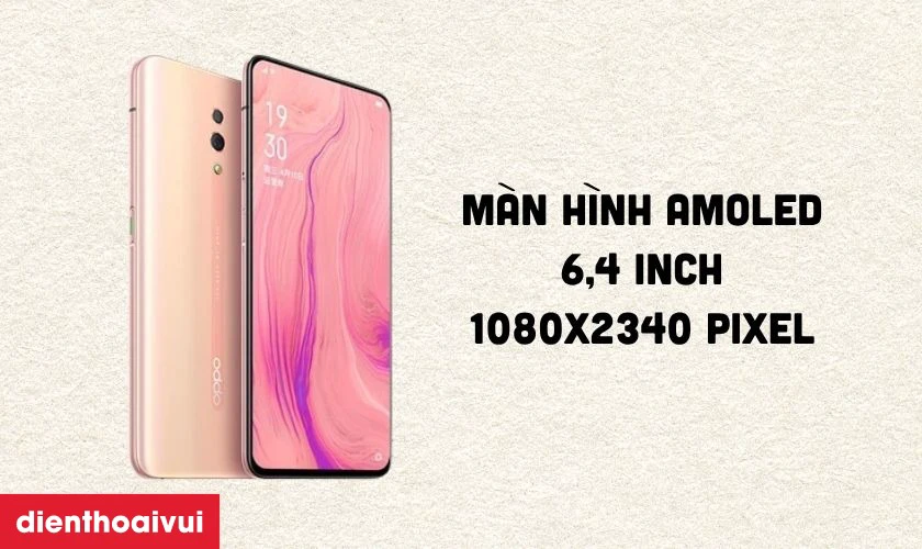 Màn hình OPPO Reno có thông số gì đặc biệt?