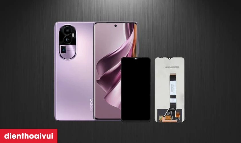 Dịch vụ thay màn hình OPPO Reno 10 là gì