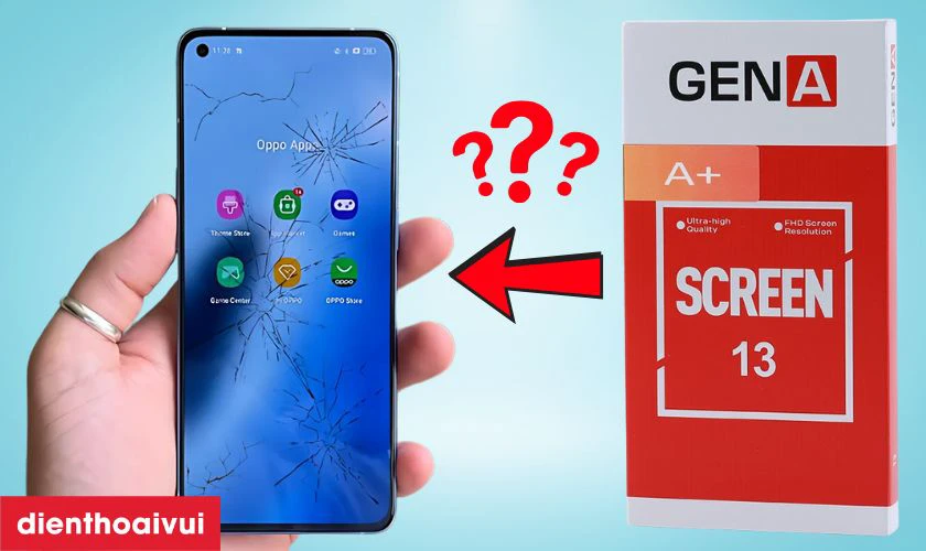 M&agrave;n h&igrave;nh GENA loại A+ thay cho Oppo Reno 4 c&oacute; tốt kh&ocirc;ng?