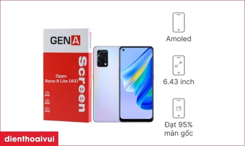 Giới thiệu m&agrave;n h&igrave;nh Oppo Reno 6 Lite (4G) GENA loại Pro