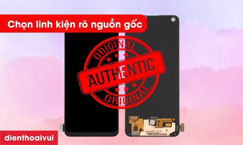 Chọn linh kiện chất lượng cao, c&oacute; nguồn gốc r&otilde; r&agrave;ng
