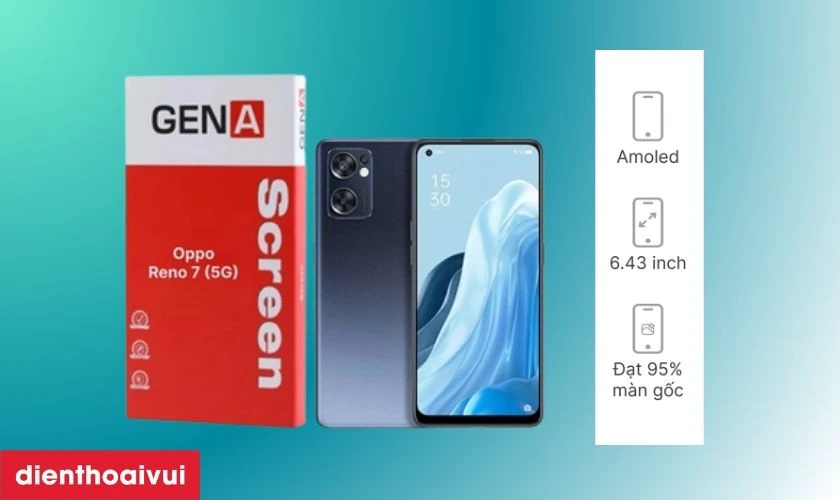 M&agrave;n h&igrave;nh Oppo Reno 7 (5G) ch&iacute;nh h&atilde;ng GENA loại Pro l&agrave; g&igrave;?