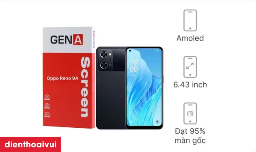 Giới thiệu m&agrave;n h&igrave;nh Oppo Reno 9A ch&iacute;nh h&atilde;ng GENA loại Pro