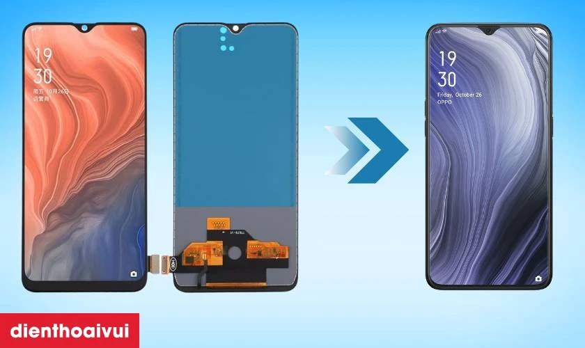 Lưu &yacute; khi thay m&agrave;n h&igrave;nh OPPO Reno Z