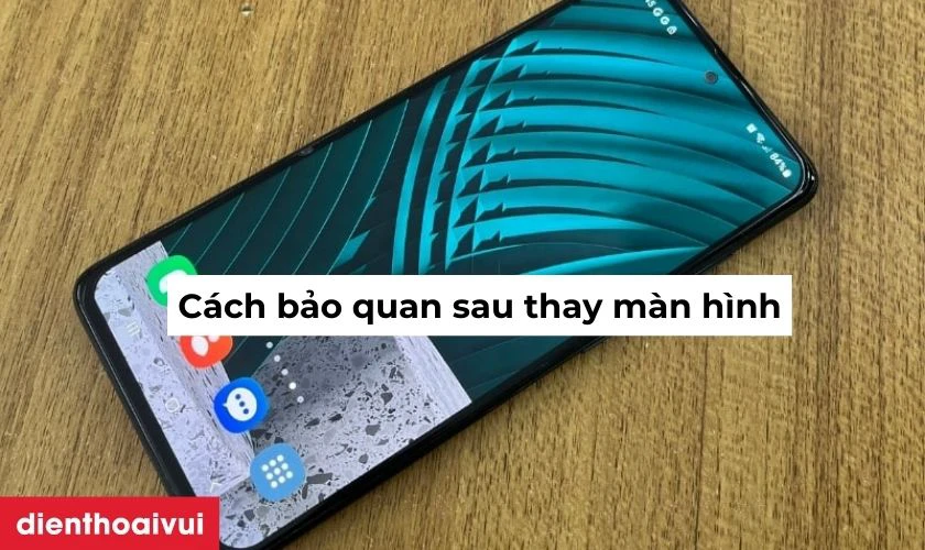 C&aacute;ch bảo quản điện thoại sau khi thay m&agrave;n h&igrave;nh&nbsp;