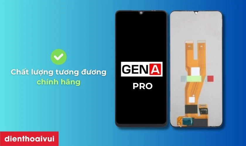 M&agrave;n h&igrave;nh GENA loại Pro thay cho Samsung Galaxy A05 c&oacute; tốt kh&ocirc;ng?
