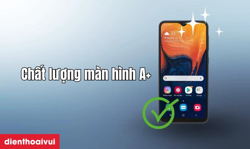Màn hình Samsung Galaxy A10 loại A+ có tốt không