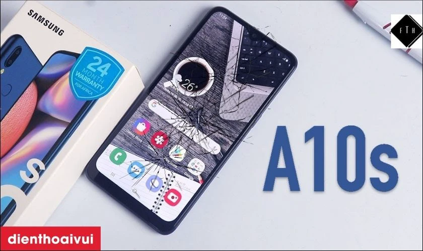 Nguyên nhân hư hỏng màn hình Samsung Galaxy A10s