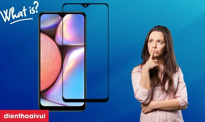 M&agrave;n h&igrave;nh Samsung Galaxy A10s loại A+ l&agrave; g&igrave;?