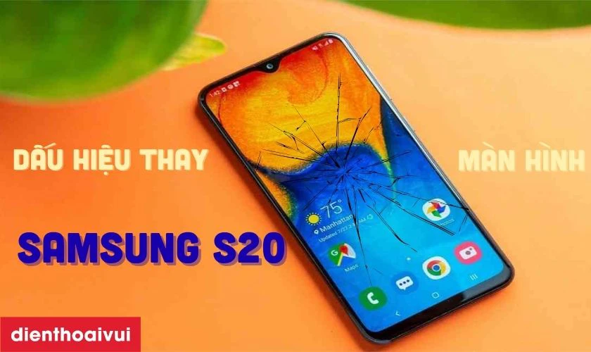 Dấu hiệu cần thay m&agrave;n h&igrave;nh Samsung A20