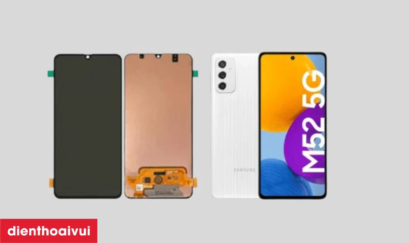 M&agrave;n h&igrave;nh loại A+ thay cho Samsung Galaxy M52 c&oacute; tốt kh&ocirc;ng?