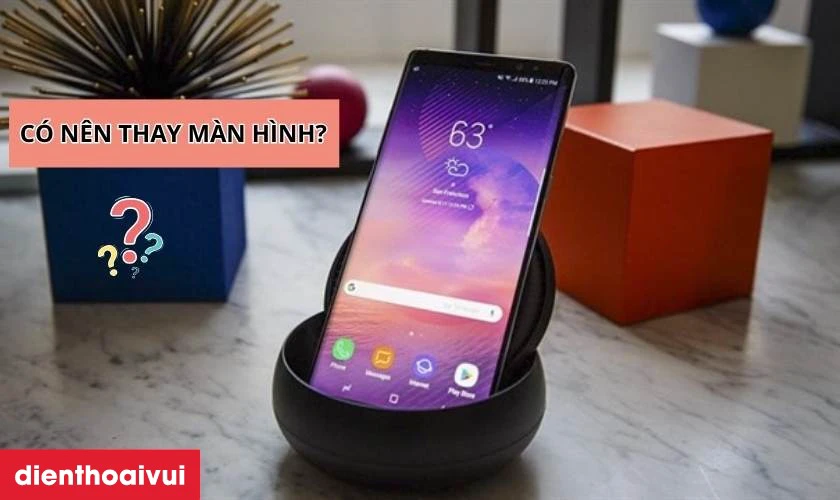 C&oacute; n&ecirc;n thay m&agrave;n h&igrave;nh Samsung Galaxy Note 8