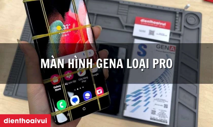 Thay màn hình Samsung Galaxy S20 rời chính hãng GENA loại Pro giá bao nhiêu