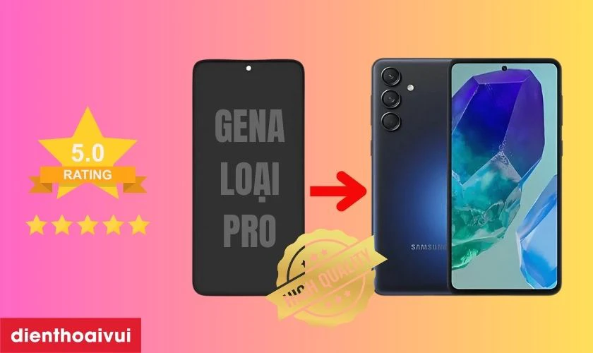 M&agrave;n h&igrave;nh GENA loại Pro thay cho Samsung M55 c&oacute; tốt kh&ocirc;ng?