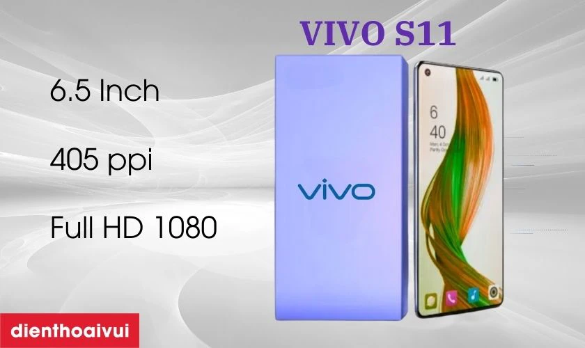 Giới thiệu về m&agrave;n h&igrave;nh điện thoại Vivo S11