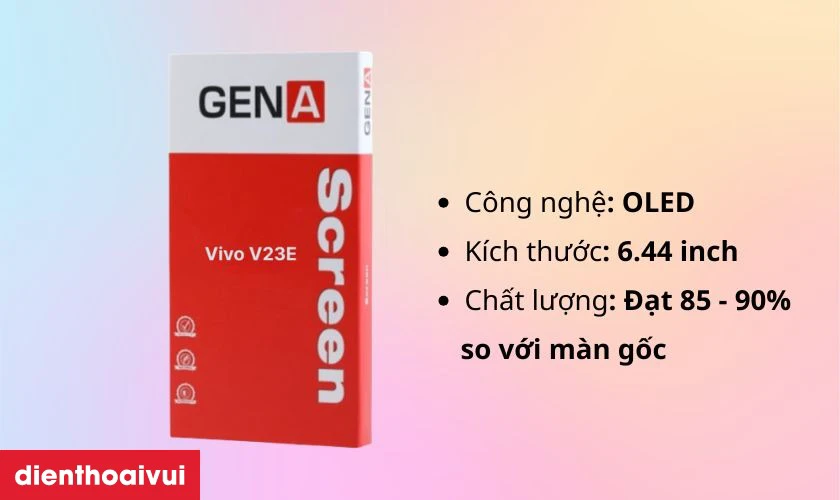 Thay màn hình Vivo V23E chính hãng GENA loại A+