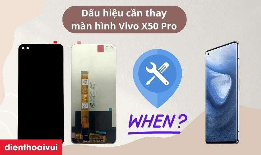 C&aacute;c dấu hiệu bạn cần thay m&agrave;n h&igrave;nh Vivo X50 Pro mới ngay