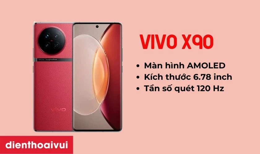 Đánh giá màn hình điện thoại Vivo X90?