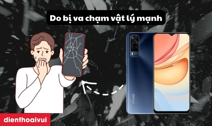 Nguy&ecirc;n nh&acirc;n cần thay m&agrave;n h&igrave;nh Vivo Y33 mới